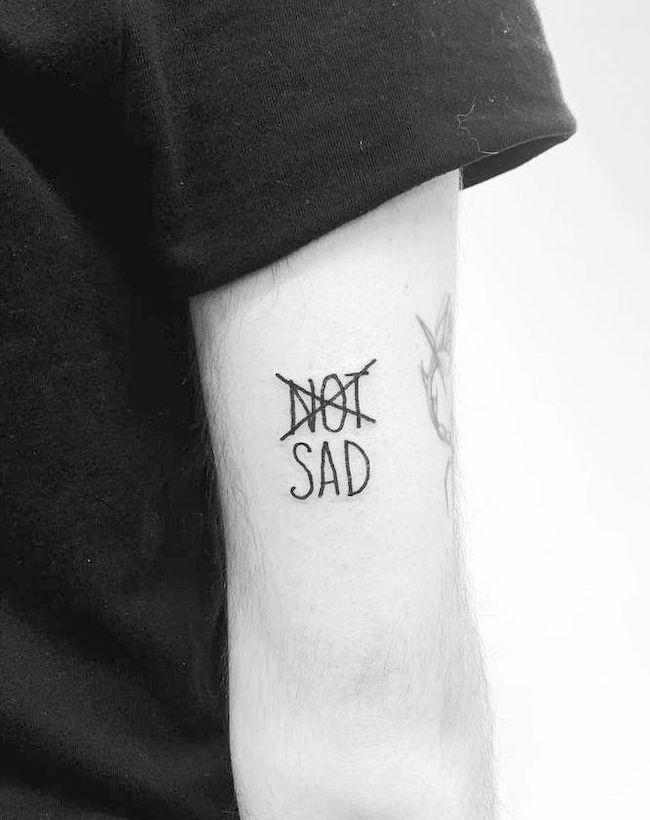 Tatuaggio con citazione Not sad di @bittahxboy